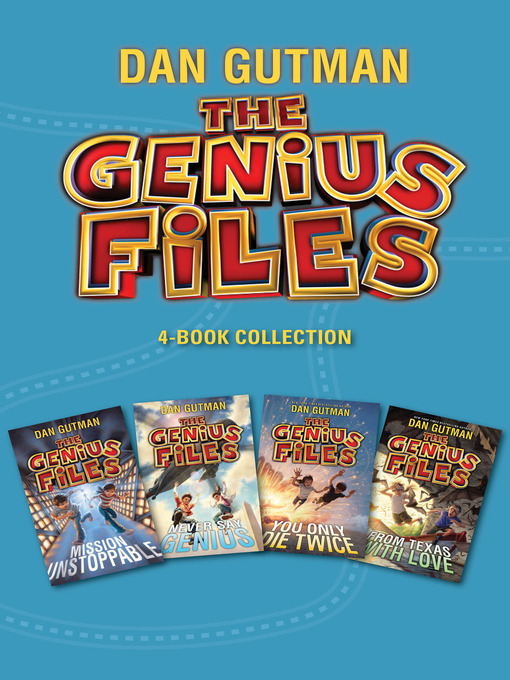 Title details for The Genius Files 4-Book Collection by Dan Gutman - Wait list